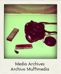 Media Archive / Archivo Multimedia